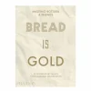 New Mags Bøger|Køkken>Bread Is Gold Bog